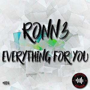 Pochette cover single RONN3 everything for you
