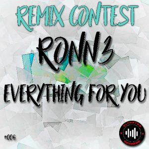 Pochette du concours de remix RONN3 - Everything for you