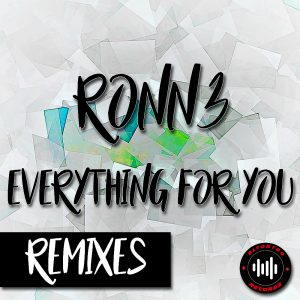 RONN3 - everything for you les remixes